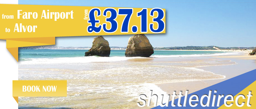 Private Airport Transfers to Alvor – Only £37.13 Per Person!